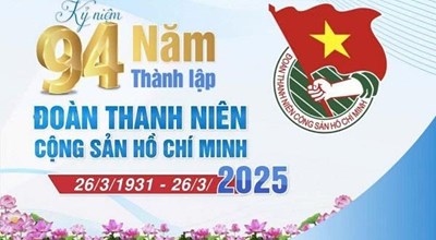 NHÂN DỊP KỶ NIỆM 94 NĂM THÀNH LẬP ĐOÀN TNCS HỒ CHÍ MINH