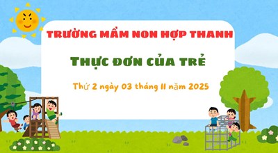 THỰC ĐƠN THỨ 2 NGÀY 03 THÁNG 11 NĂM 2025